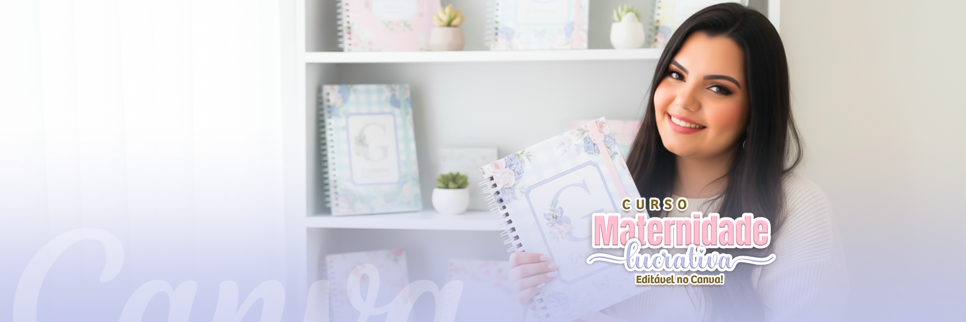 Curso Maternidade Lucrativa no Canva - Pamella Vieira